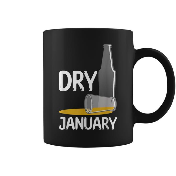 January Dry Beer Free Alcohol Free Liquor Free Wine Free  Coffee Mug