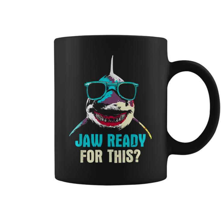 Jaw Ready For This Week - Funny Friday Shark Vacation Summer  Coffee Mug
