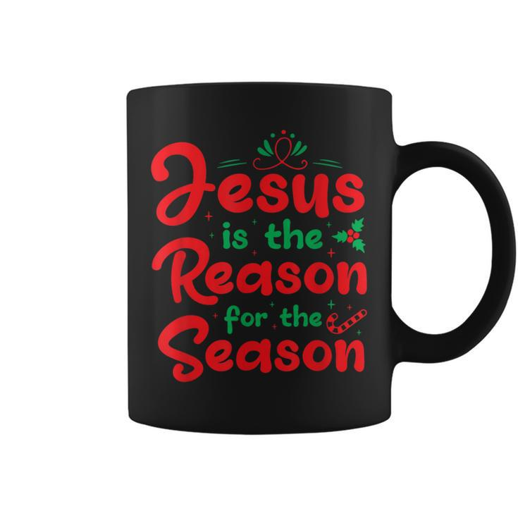 Jesus Is The Reason For The Season Christian Christmas Coffee Mug