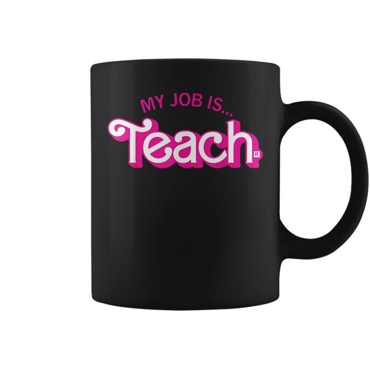 My Job Is Teach Retro Pink Style Supports Teaching Coffee Mug