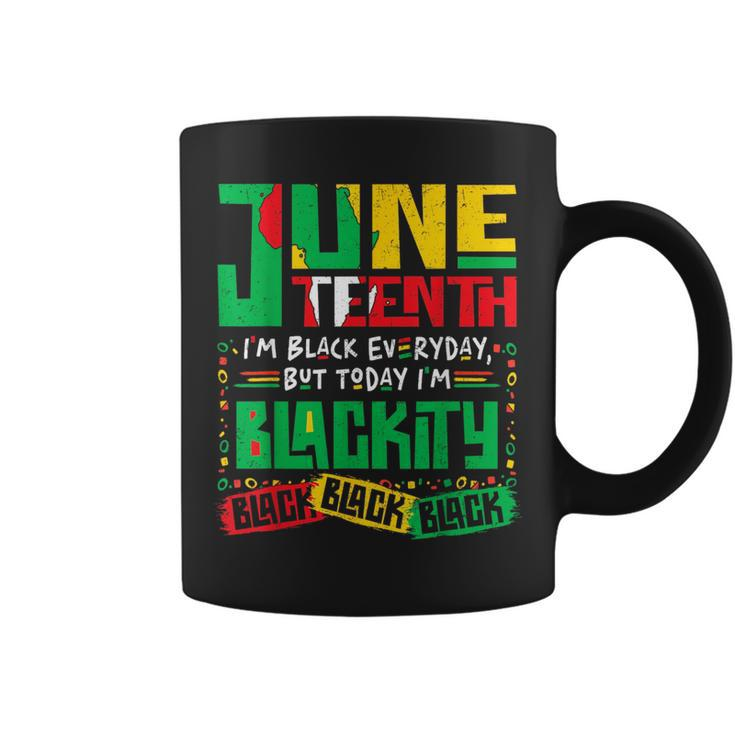 Junenth Im Black Everyday But Today Im Blackity Black  Coffee Mug