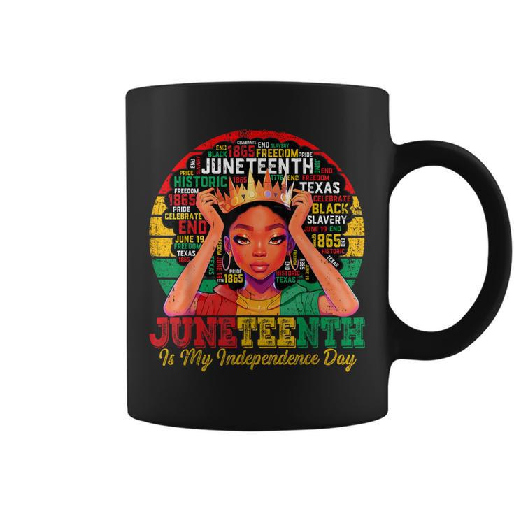 Junenth  Women Junenth Is My Independence Day  Coffee Mug