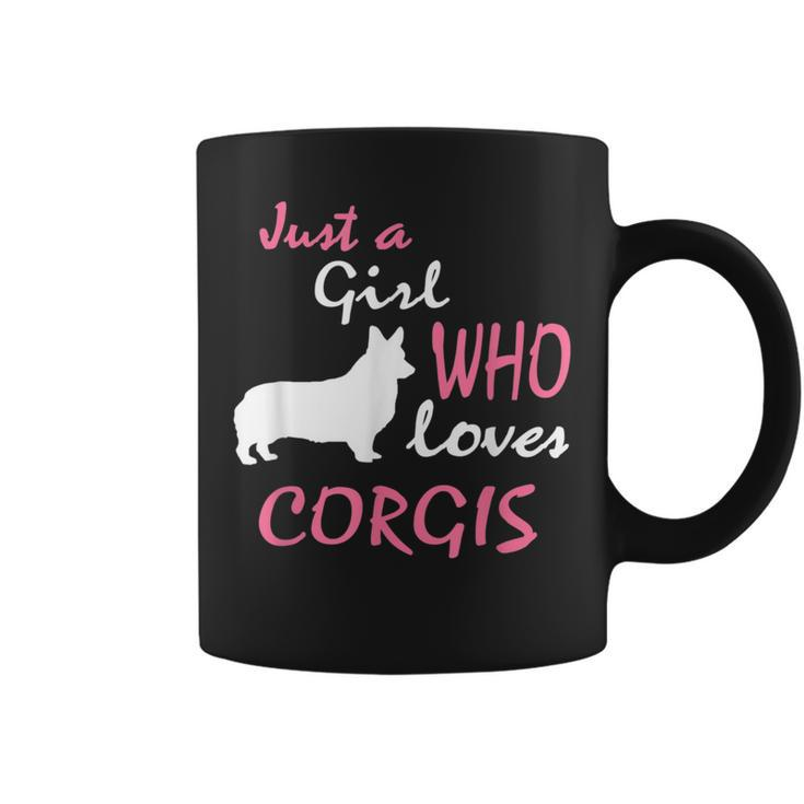 Just A Girl Who Loves Corgis  Pembroke Corgi Girls Gift  Coffee Mug