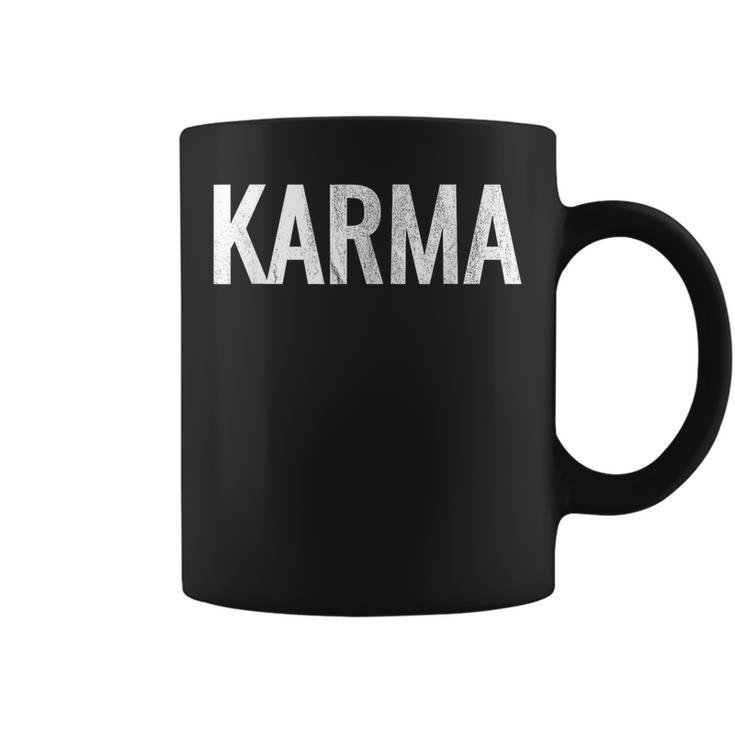 Just A Karma  In Distressed Text Effect  Coffee Mug
