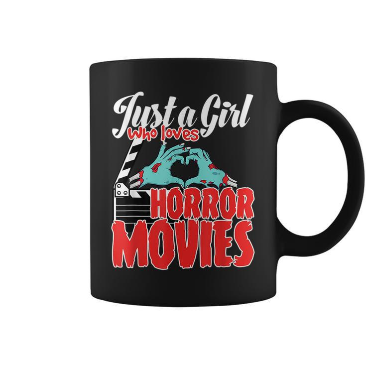 Just A Girl Who Loves Horror Movies And Chill A Scream Queen Movies Coffee Mug