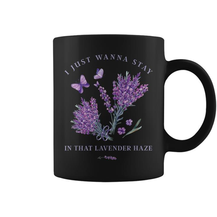 I Just Wanna Stay In That Lavender Haze Beautiful Flower Coffee Mug