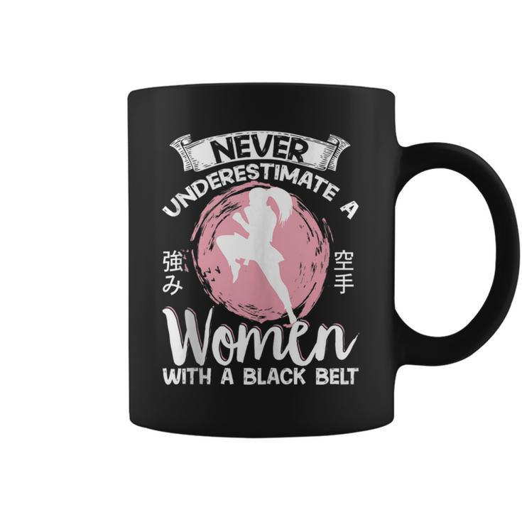 Karate Black Belt Gi Uniform Girl Never Underestimate A Coffee Mug