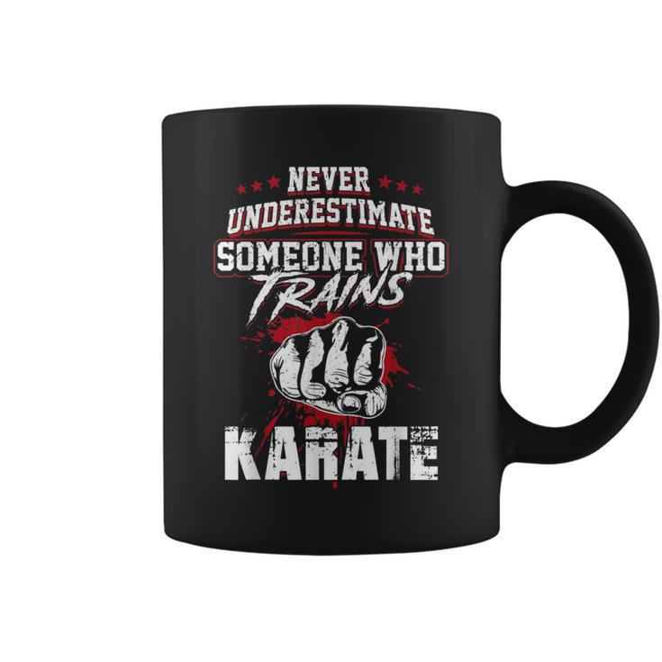 Karate S Never Underestimate Someone Coffee Mug