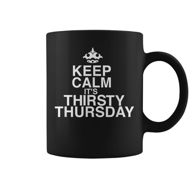 Keep Calm It's Thirsty Thursday Beer & Wine T Coffee Mug