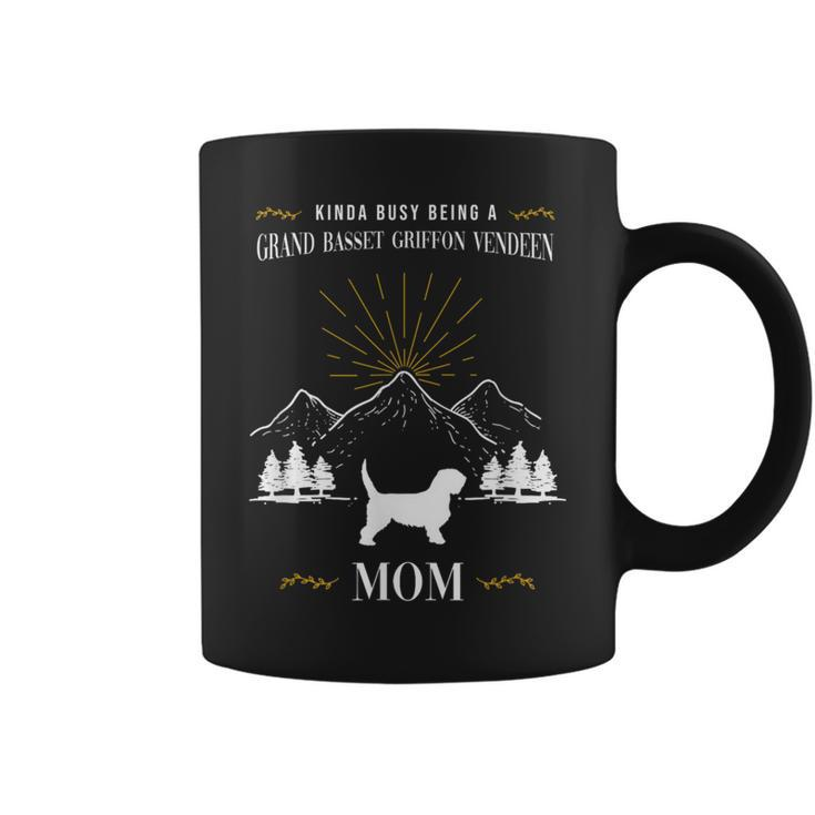 Kinda Busy Being A Grand Basset Griffon Vendeen Mom Coffee Mug
