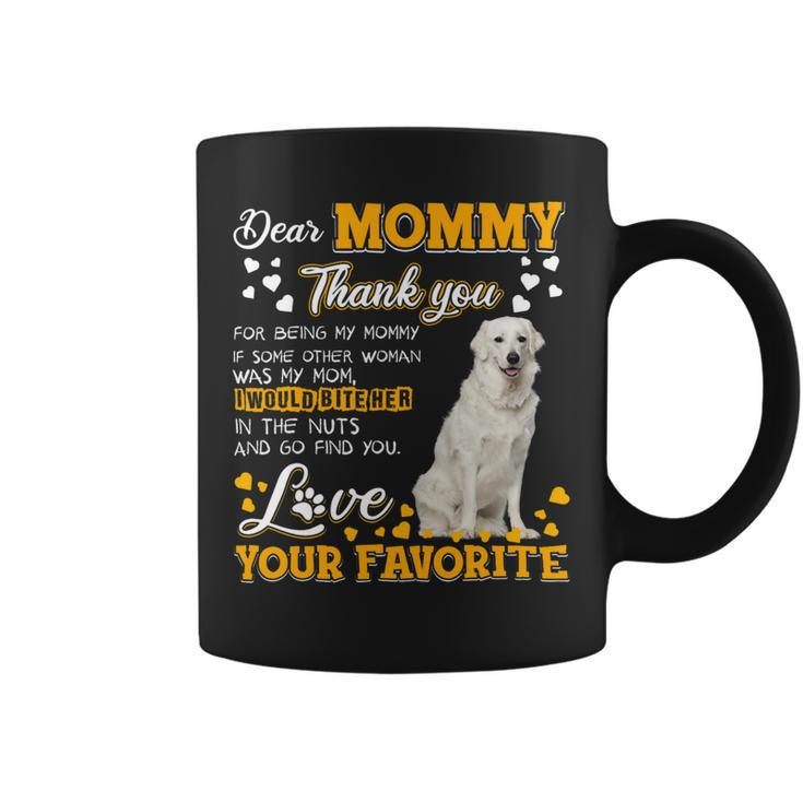 Kuvasz Dear Mommy Thank You For Being My Mommy Coffee Mug