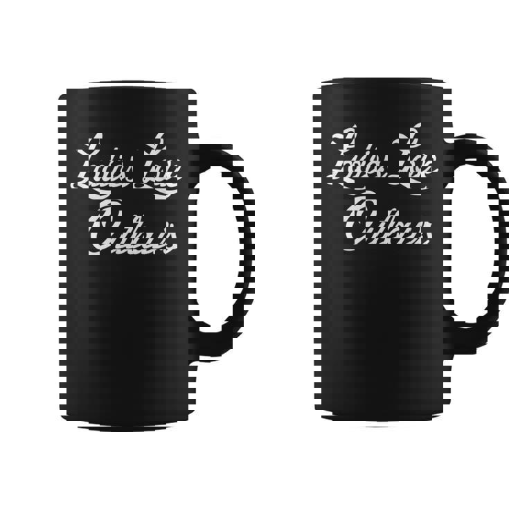Ladies Love Outlaws Americana Bluegrass Country Coffee Mug