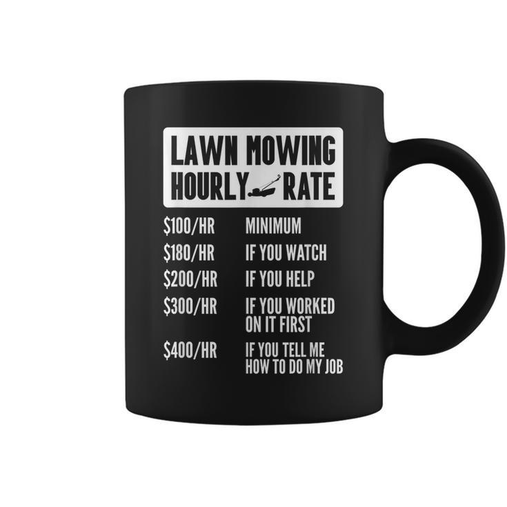 Lawn Mower Hourly Rate Mowing Gardener Grass Yard Kids Men Coffee Mug