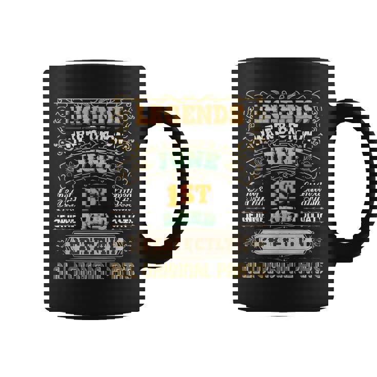 Legends Were Born On June 1 Birthday The 1St Awesome Happy  Coffee Mug