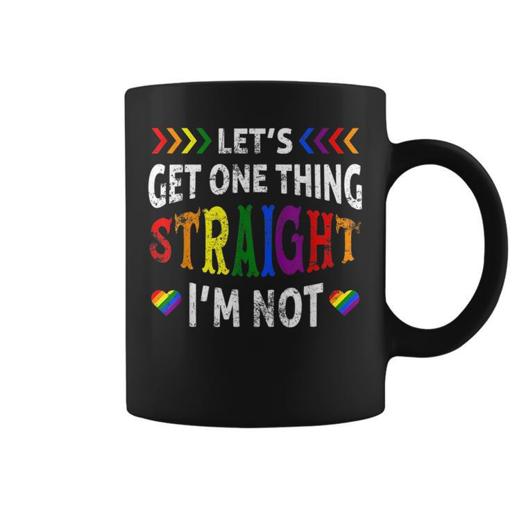 Lets Get One Thing Straight Im Not Lgbt Pride Gay Rainbow  Coffee Mug
