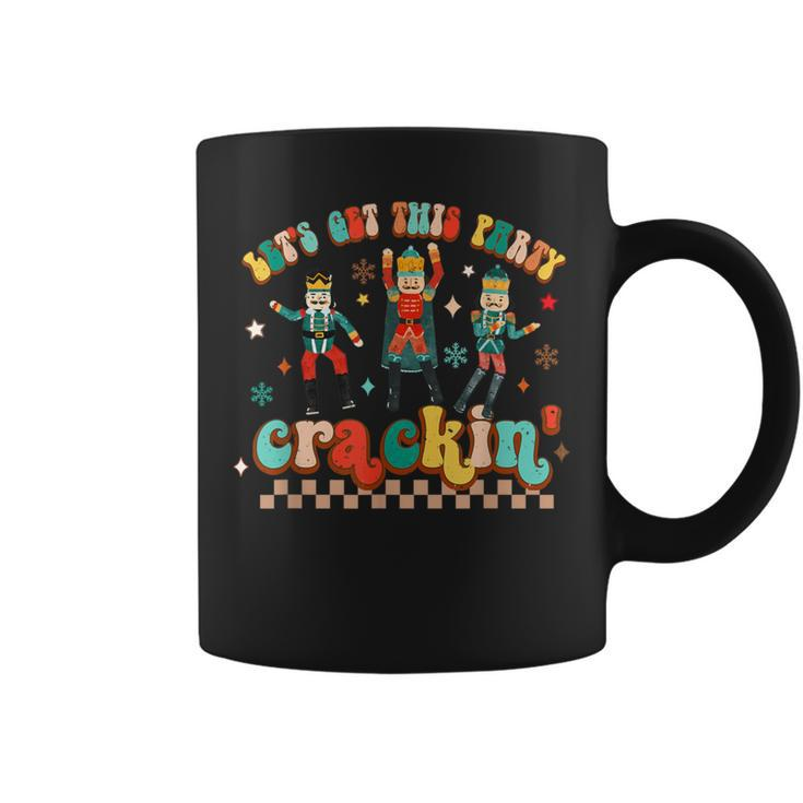 Let's Get This Party Crackin' Nutcracker Christmas Holiday Coffee Mug