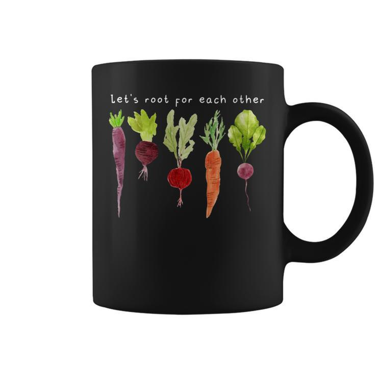 Lets Root For Each Other Uplifting Vegetable For Plant Lady Gift For Womens Coffee Mug