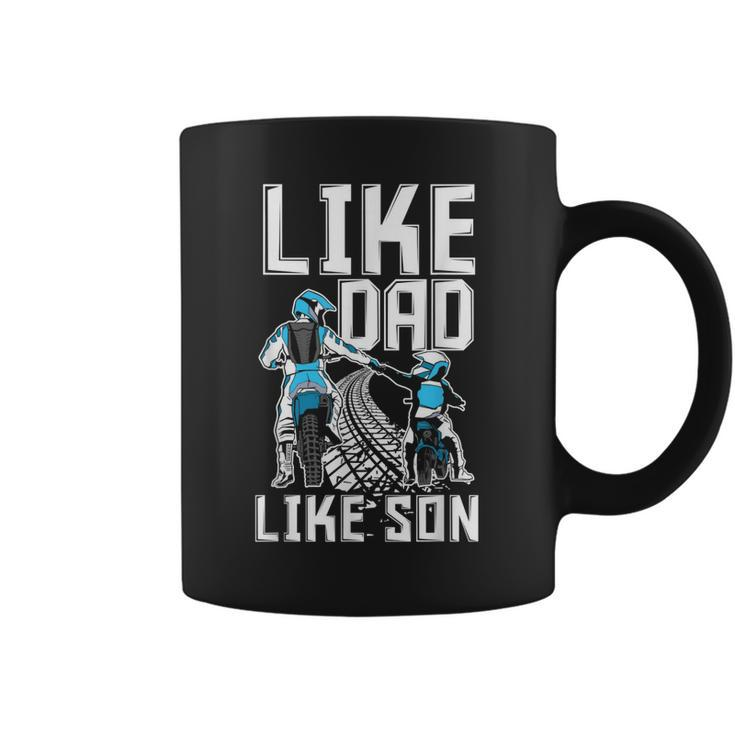 Like Dad Like Son Matching Father Son Motocross Dirt Bike Coffee Mug