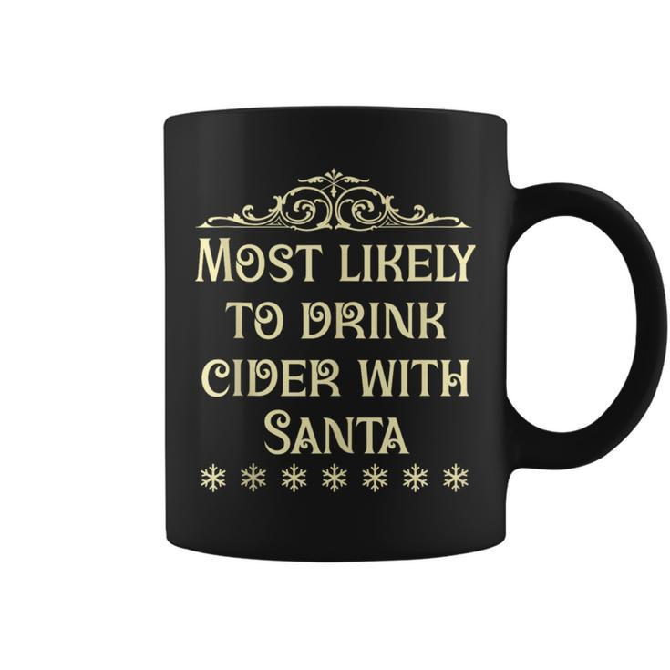 Most Likely To Drink Cider Christmas Matching Family Coffee Mug