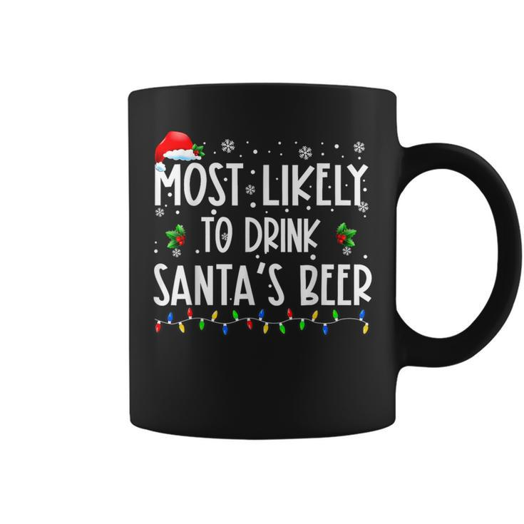 Most Likely To Drink Santa's Beer Christmas Coffee Mug