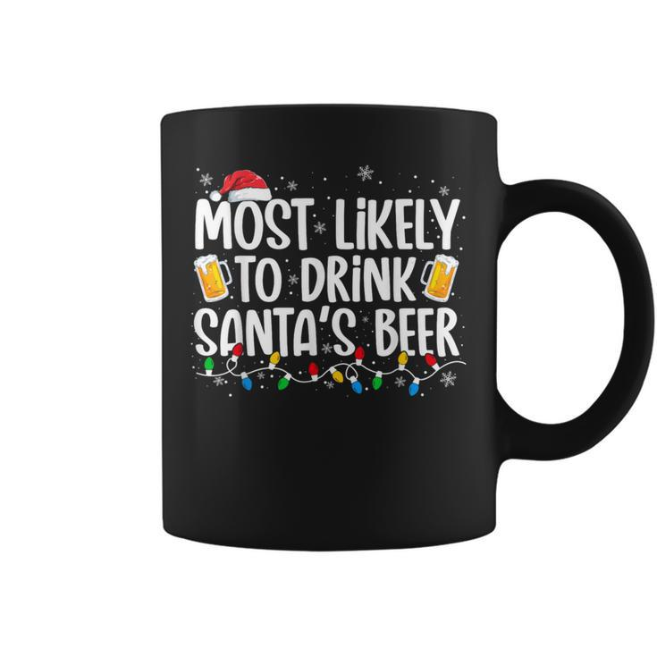 Most Likely To Drink Santa's Beer Christmas Drinking Coffee Mug