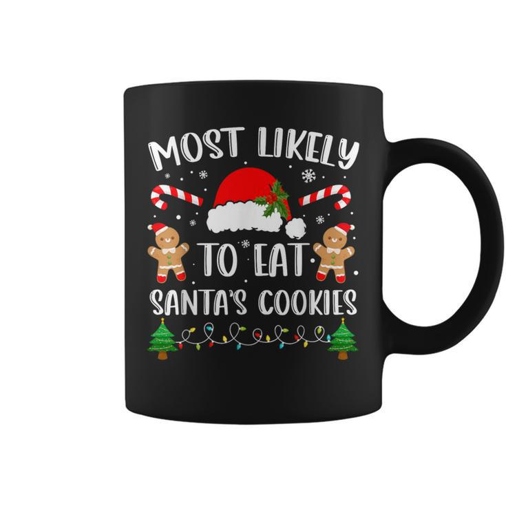 Most Likely To Eat Santa's Cookies Christmas Matching Family Coffee Mug