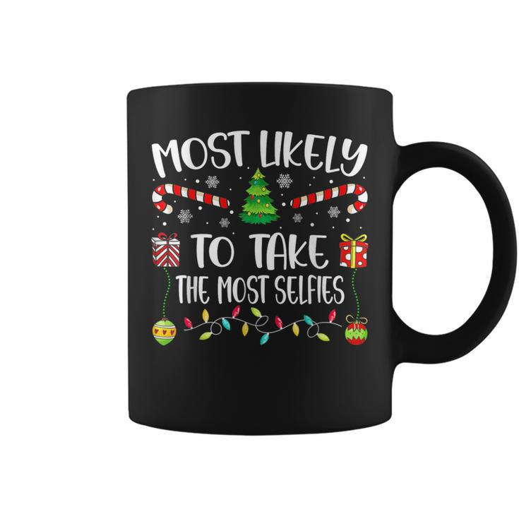 Most Likely To Take The Most Selfies Christmas Tree Xmas Coffee Mug