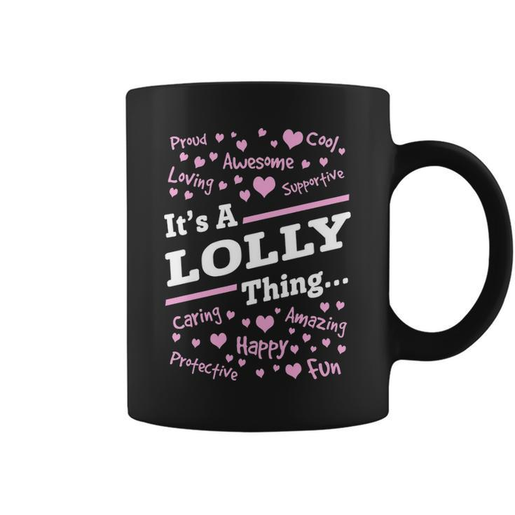 Lolly Grandma Gift Its A Lolly Thing Coffee Mug