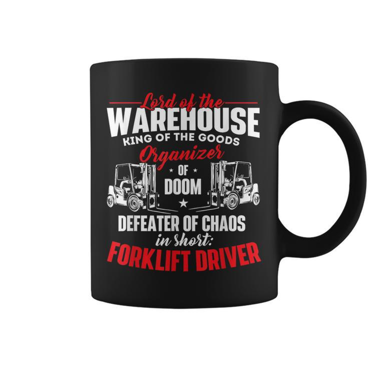 Lord Of The Warehouse Forklift Driver Fork Stacker Operator Coffee Mug