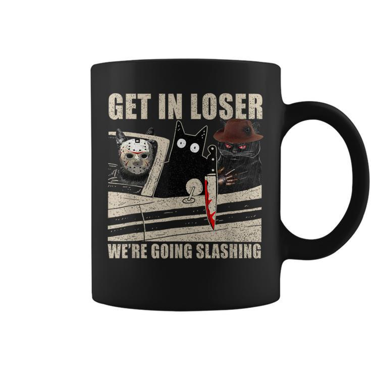 Get In Loser We're Going Slashing Cat Murderous Coffee Mug