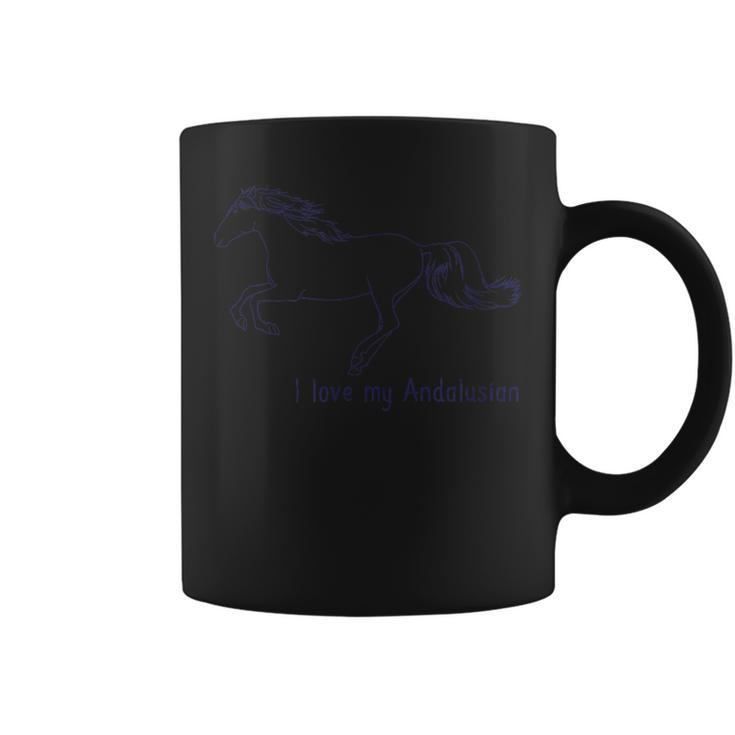 I Love My Andalusian Horse Lover Riding Dressage Coffee Mug