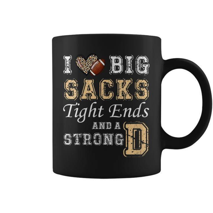 I Love Big Sacks Tight Ends And Strong D Heart Football Coffee Mug