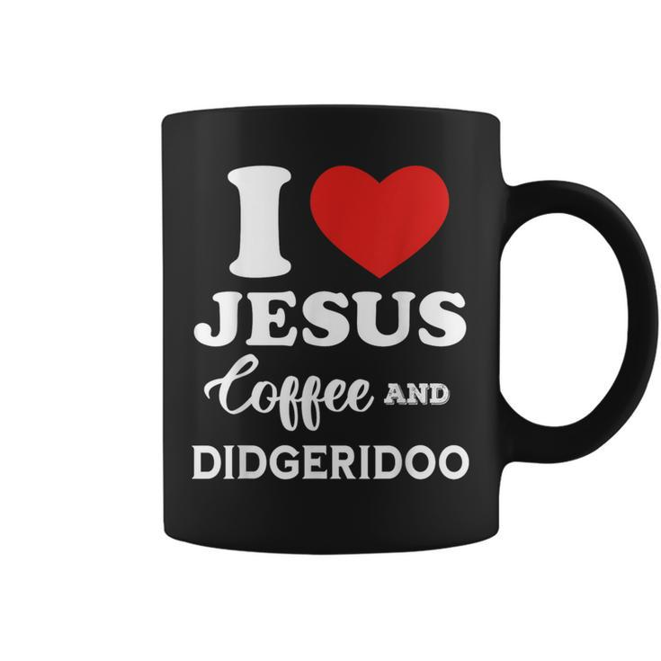 I Love Jesus Coffee And Playing Didgeridoo For Didgeridooer Coffee Mug