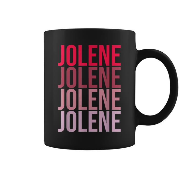 I Love Jolene First Name Jolene Coffee Mug