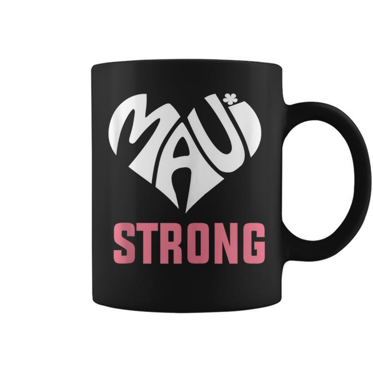 I Love Maui Hawaii Strong Coffee Mug