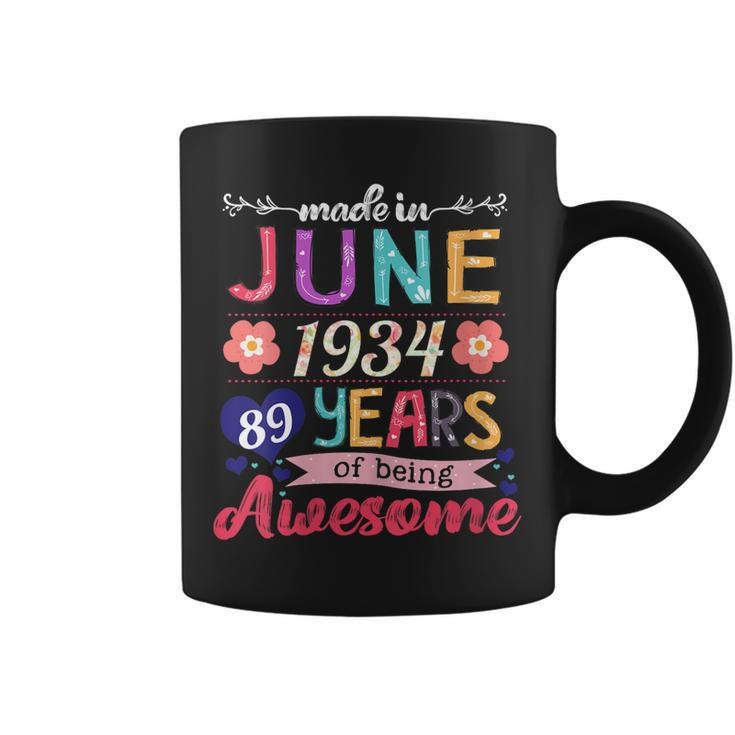 Made In June 1934 89 Years Being Awesome 89Th Birthday  Coffee Mug