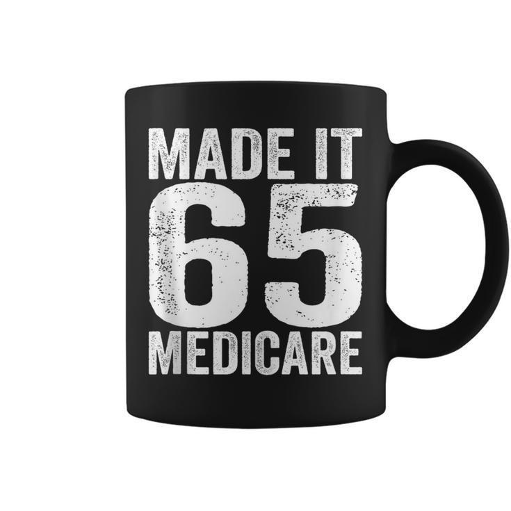 Made It 65 Medicare Support Old Age Senior Citizen Men Women  Coffee Mug