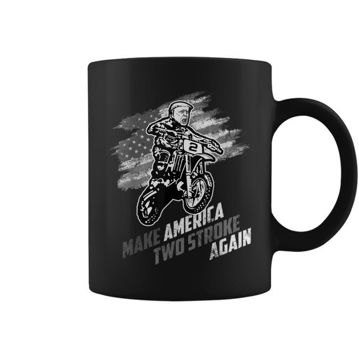 Make America Two Stroke Again Biker For Trump Motorcycle  Coffee Mug