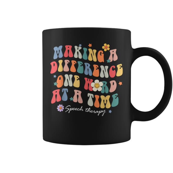 Making A Difference One Word At A Time Speech Therapy  Coffee Mug