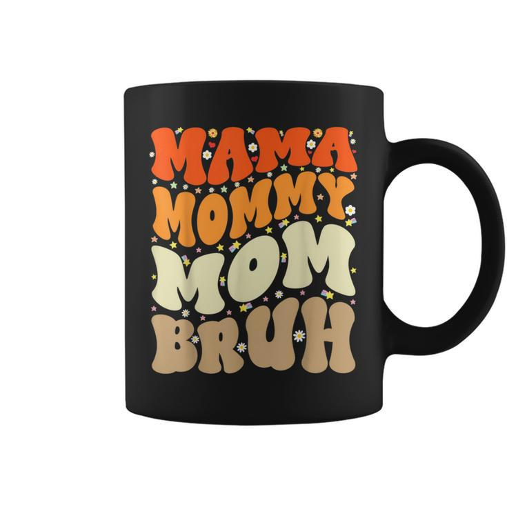 Mama Mommy Mom Bruh Mothers Day Groovy Funny Mother  Coffee Mug