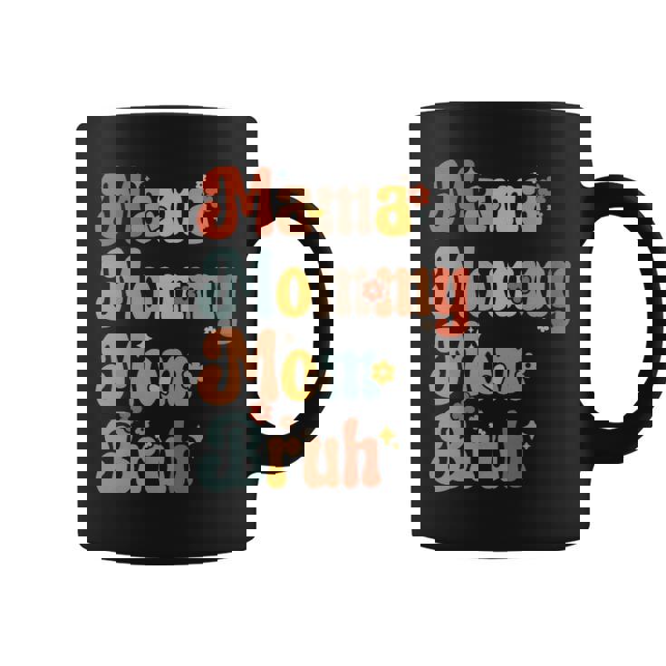 Mama Mommy Mom Bruh Vintage Funny Mother - Mama Mommy Mom Bruh Vintage Funny Mother Coffee Mug