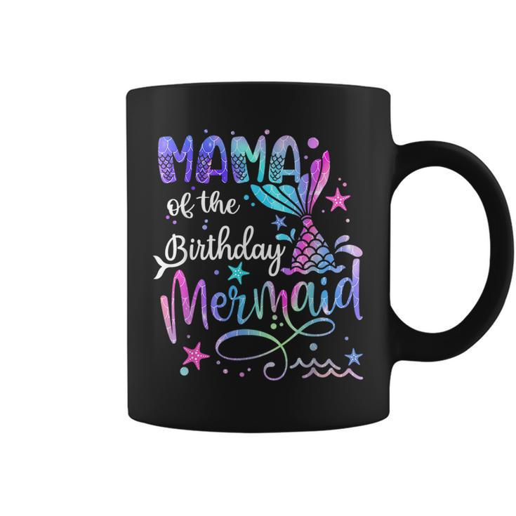Mama Of The Birthday Mermaid Matching Family Party Mothers  Coffee Mug