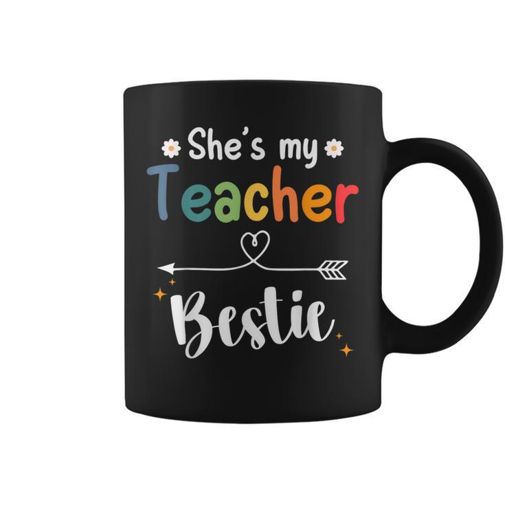 Matching Teachers Best Friend She's My Teacher Bestie Coffee Mug