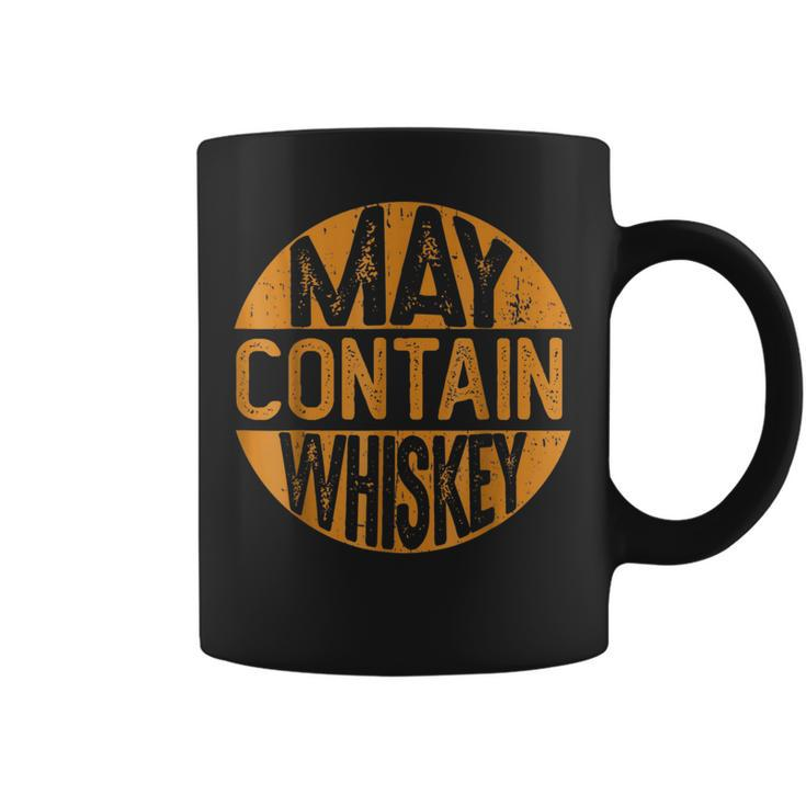 May Contain Whiskey Liquor Drinking Coffee Mug