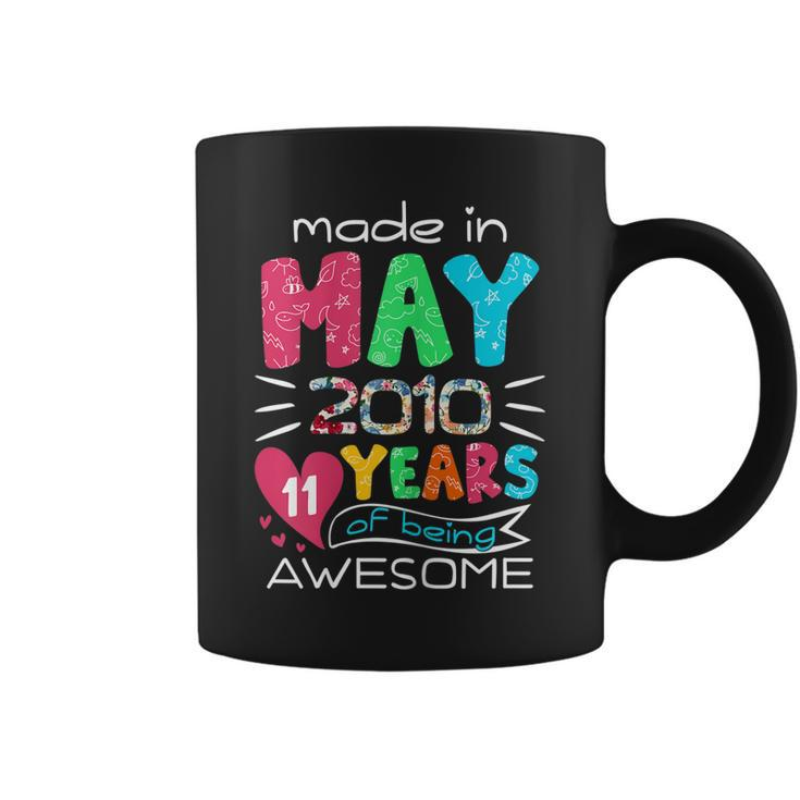 May Girls 2010 11Th Birthday 11 Years Old Made In 2010 Coffee Mug
