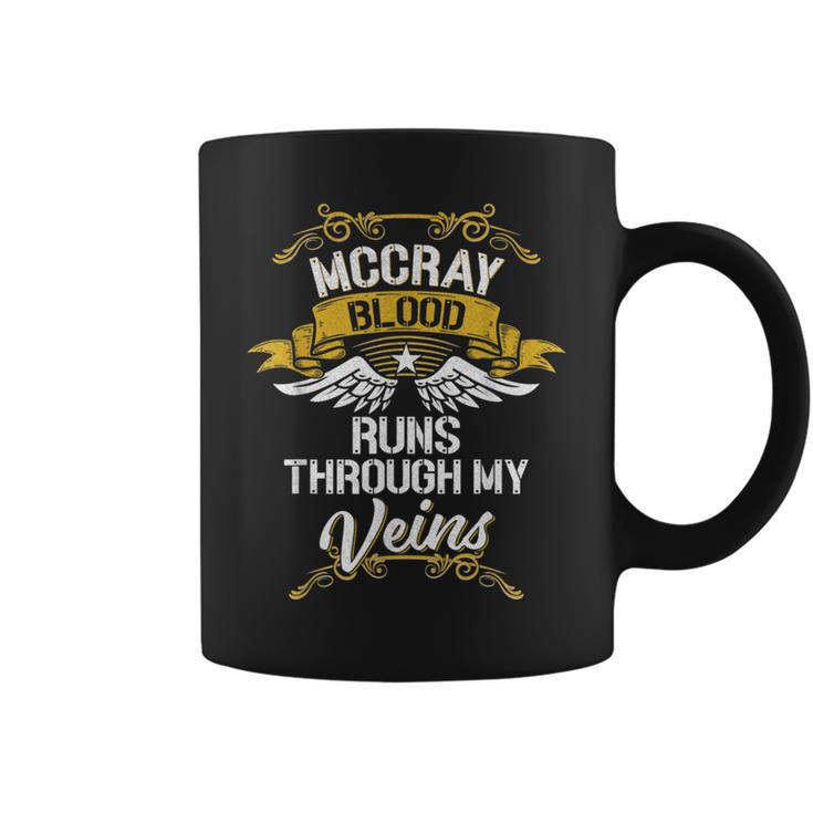Mccray Blood Runs Through My Veins Coffee Mug