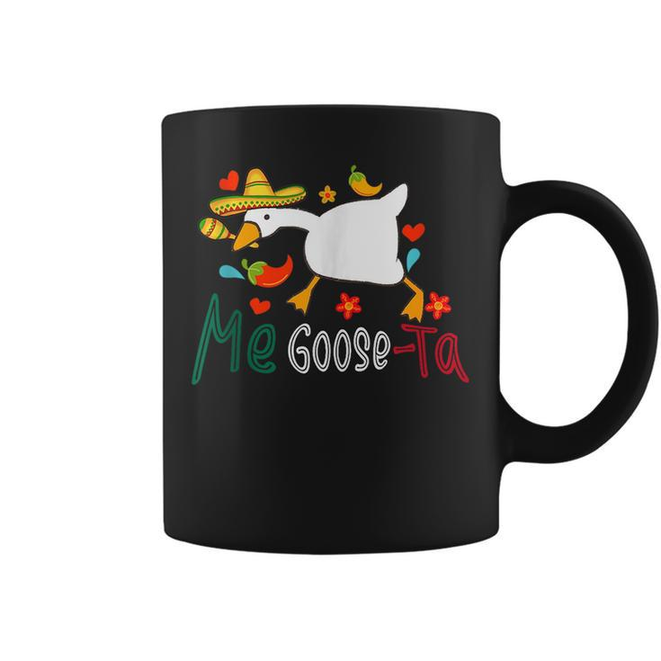 Me Goose Ta Mexican Funny Spanish Goose Meme Cincode Mayo  Coffee Mug
