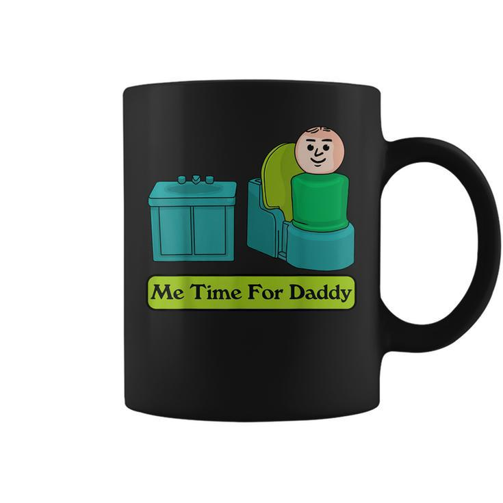 Me Time For Daddy  Coffee Mug
