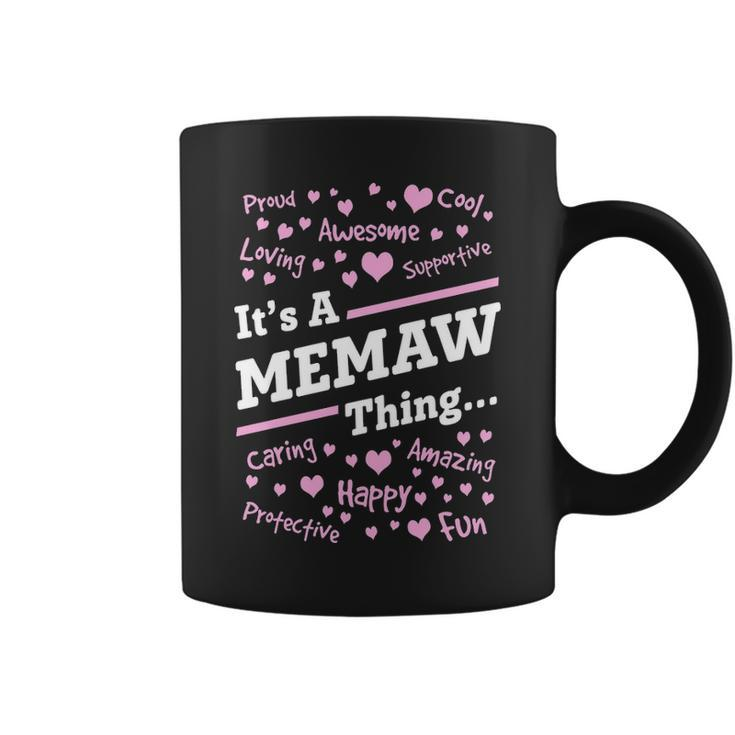 Memaw Grandma Gift Its A Memaw Thing Coffee Mug
