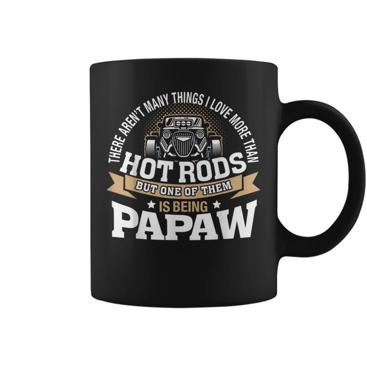 Mens Being Papaw I Love More Than Hot Rods  Hot Rod Papa Coffee Mug